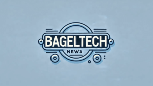 BagelTechNews.com Tech Updates